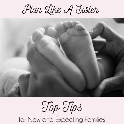 Top Tips for New and Expecting Parents